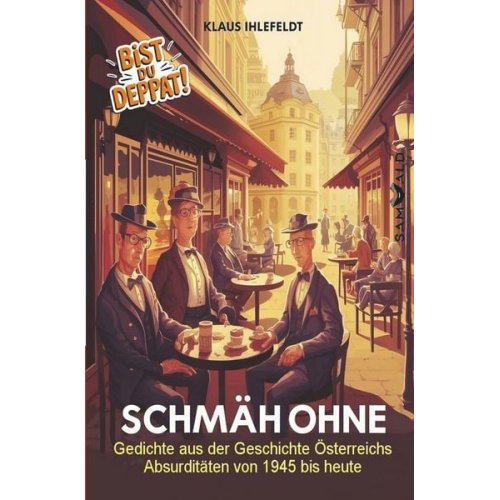Klaus Ihlefeldt - Schmäh ohne