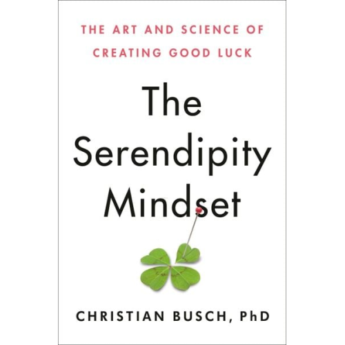 Christian Busch - The Serendipity Mindset