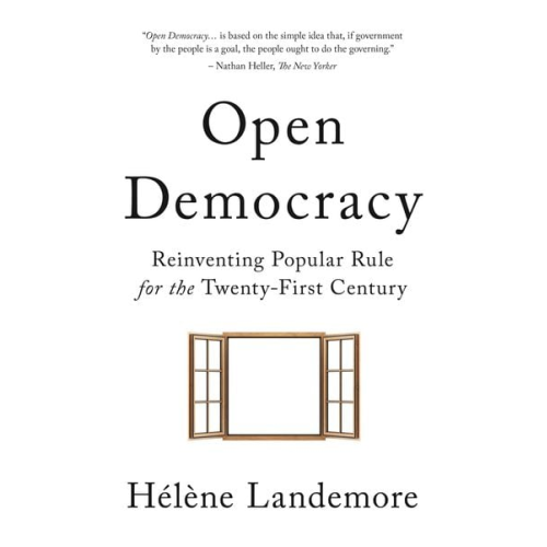 Helene Landemore - Open Democracy