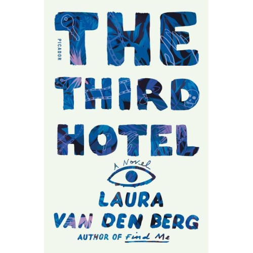 Laura van den Berg - Third Hotel