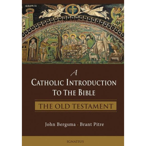 John Bergsma Brant Pitre - A Catholic Introduction to the Bible