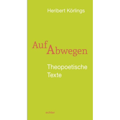 Heribert Körlings - Auf Abwegen