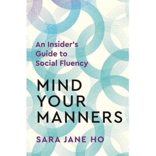 Sara Jane Ho - Mind Your Manners