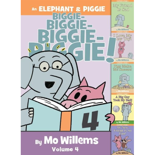 Mo Willems - An Elephant & Piggie Biggie! Volume 4