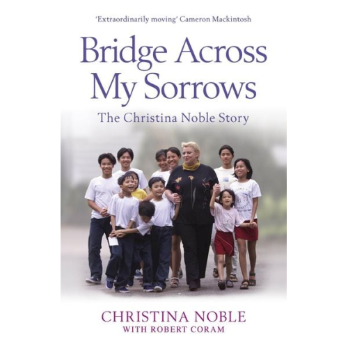 Christina Noble - Bridge Across My Sorrows