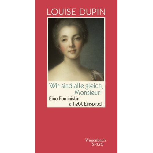 Louise Dupin - Wir sind alle gleich, Monsieur!