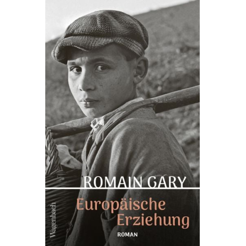 Romain Gary - Europäische Erziehung