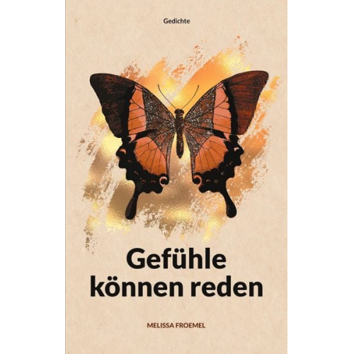 Melissa Froemel - Gefühle können reden