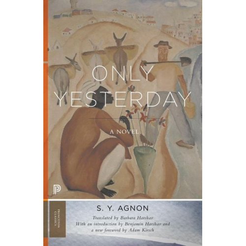 S. Y. Agnon - Only Yesterday