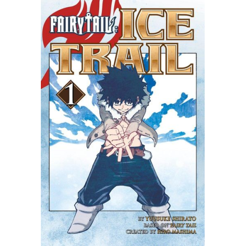 Hiro Mashima - Fairy Tail Ice Trail 1