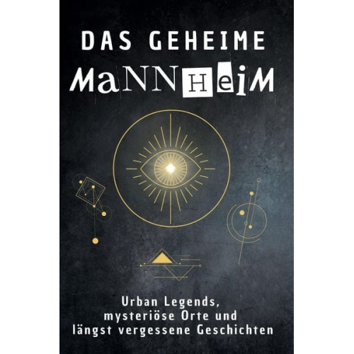 Lina Müller - Das geheime Mannheim