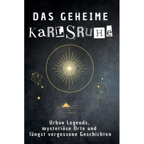 Laura Schmitz - Das geheime Karlsruhe