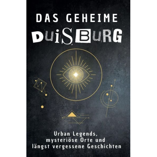 Olivia Schwarz - Das geheime Duisburg