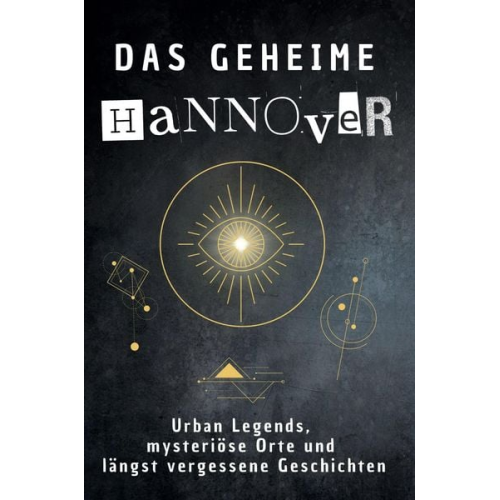 Anna Münch - Das geheime Hannover