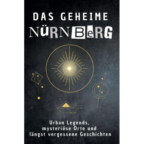 Anton Klein - Das geheime Nürnberg
