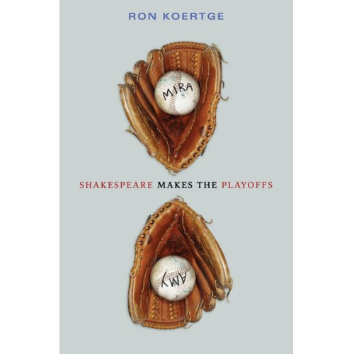 Ron Koertge - Shakespeare Makes the Playoffs