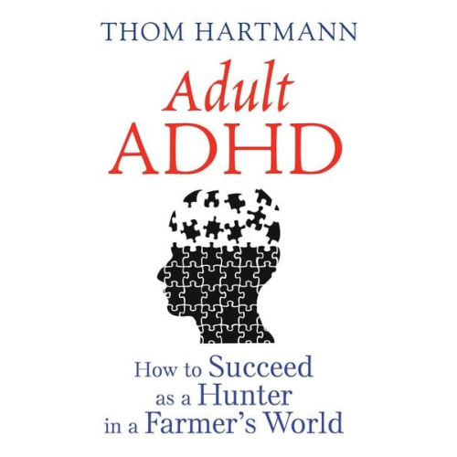 Thom Hartmann - Adult Adhd