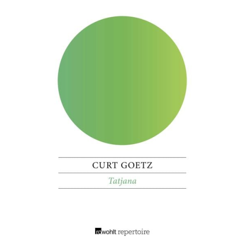 Curt Goetz - Tatjana