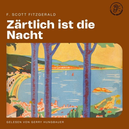F. Scott Fitzgerald - Zärtlich ist die Nacht