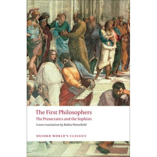 Robin Waterfield - The First Philosophers