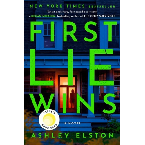 Ashley Elston - First Lie Wins: Reese's Book Club