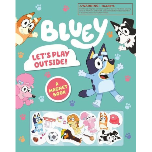 Penguin Young Readers Licenses - Bluey: Let's Play Outside!: A Magnet Book