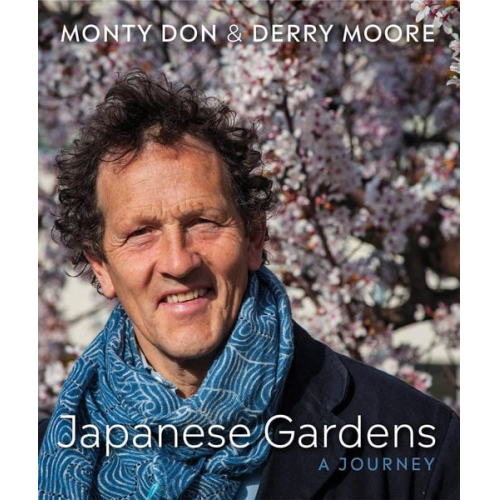 Monty Don - Japanese Gardens