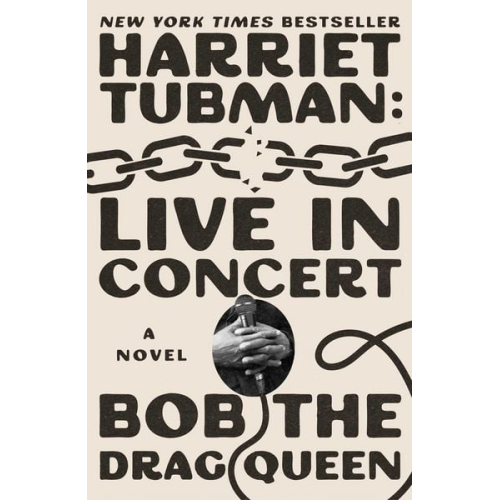 Bob the Drag Queen - Harriet Tubman: Live in Concert