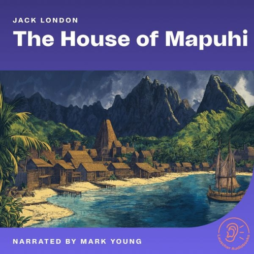 Jack London - The House of Mapuhi