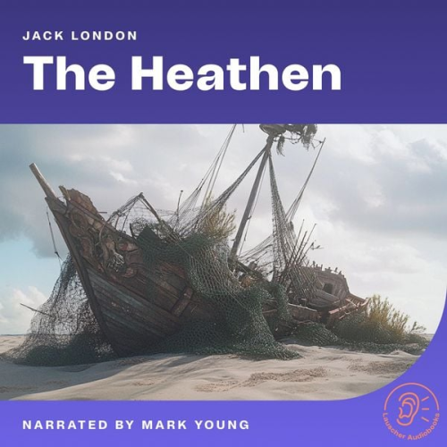 Jack London - The Heathen