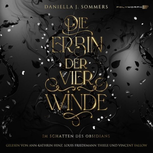 Daniella J. Sommers - Die Erbin der vier Winde - Im Schatten des Obsidians