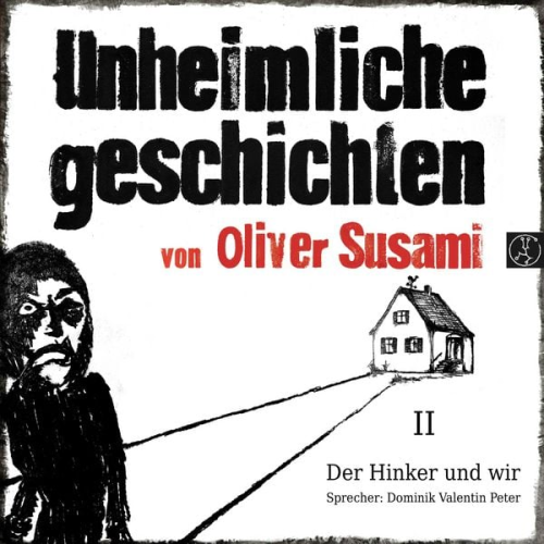 Oliver Susami - Der Hinker und wir