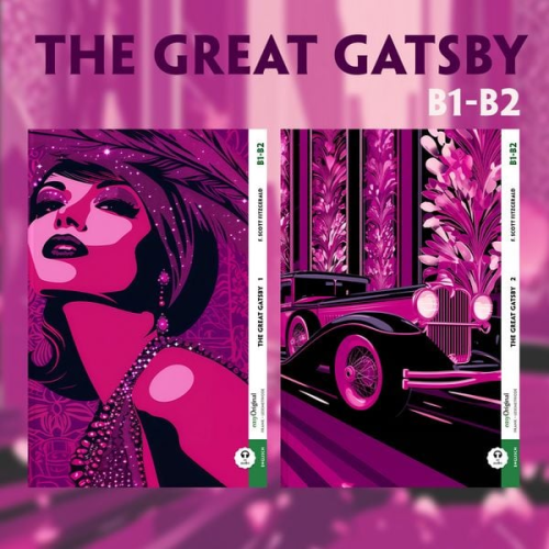 F. Scott Fitzgerald - The Great Gatsby- B1-B2 - 2 Teile (+ Audio-Online)