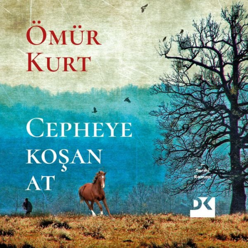Ömür Kurt - Cepheye Koşan At