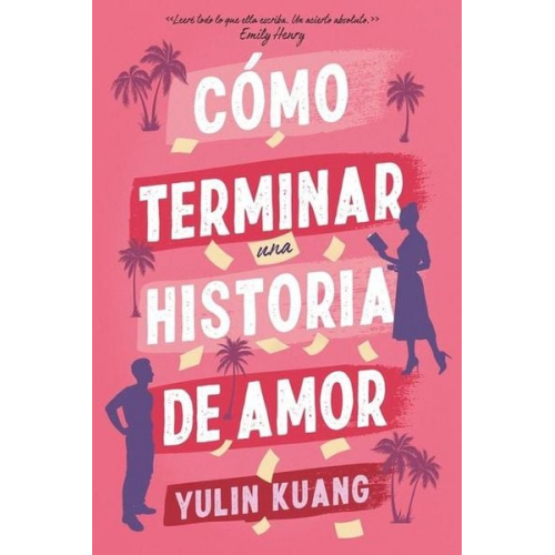 Yulin Kuang - Cómo Terminar Una Historia de Amor