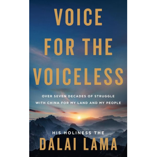 His Holiness the Dalai Lama - Voice for the Voiceless