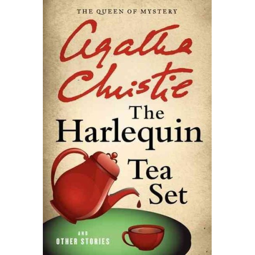 Agatha Christie - The Harlequin Tea Set and Other Stories