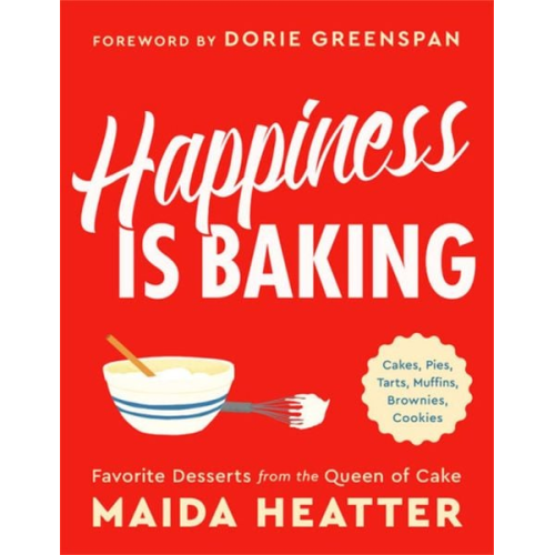 Maida Heatter - Happiness Is Baking