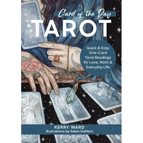 Kerry Ward - Card of the Day Tarot