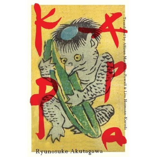 Ryunosuke Akutagawa - Kappa