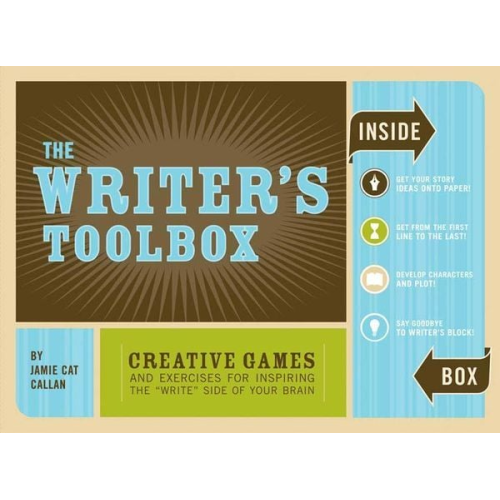 Jamie Cat Callan - The Writer's Toolbox: Creative Games and Exercises for Inspiring the 'Write' Side of Your Brain (Writing Prompts, Writer Gifts, Writing Kit Gifts)