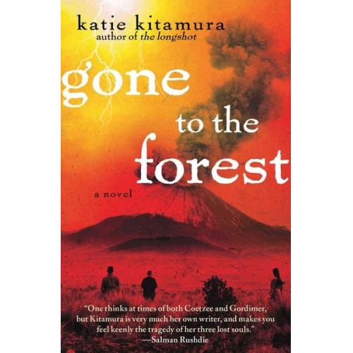 Katie Kitamura - Gone to the Forest