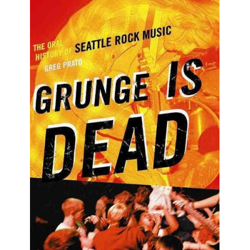 Greg Prato - Grunge Is Dead