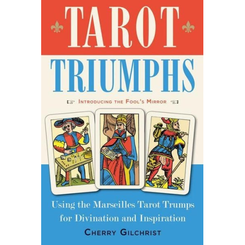Cherry Gilchrist - Tarot Triumphs