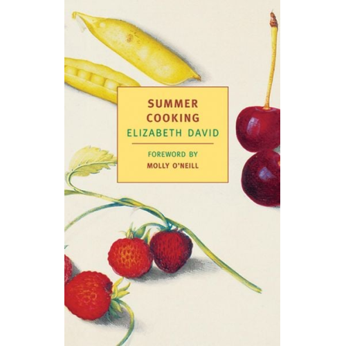 Elizabeth David - Summer Cooking