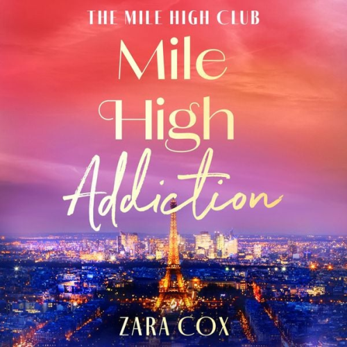 Zara Cox - Mile High Addiction