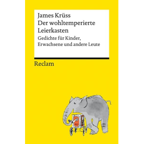 James Krüss - Der wohltemperierte Leierkasten. Gedichte für Kinder, Erwachsene und andere Leute
