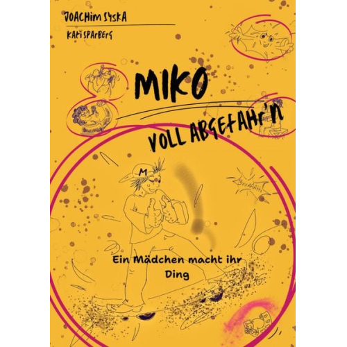 Joachim Syska - Miko - Voll Abgefahr'n