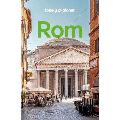 Mark Baker Steve Fallon Anita Isalska - LONELY PLANET Reiseführer Rom