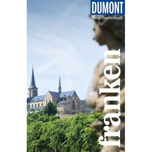 Roland Dusik - DUMONT Reise-Taschenbuch Reiseführer Franken